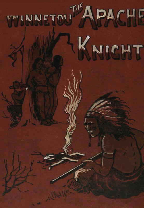 Winnetou The Apache Knight